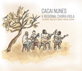 Cacai Nunes - Chorinho Pro Miudinho