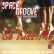 So Kiss Me (feat. Overdriver) - Space Groove lyrics