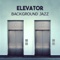 Elevator Background Jazz artwork