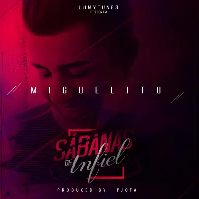 Sabanas De Infiel - Single - Miguelito