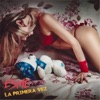 La Primera Vez - Single