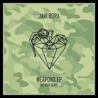 Weapons - EP by Javi Bora album reviews, ratings, credits