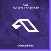 Your Love Is an Echo - EP artwork