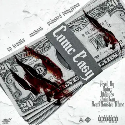 Come Easy - Single - Ca$h Out