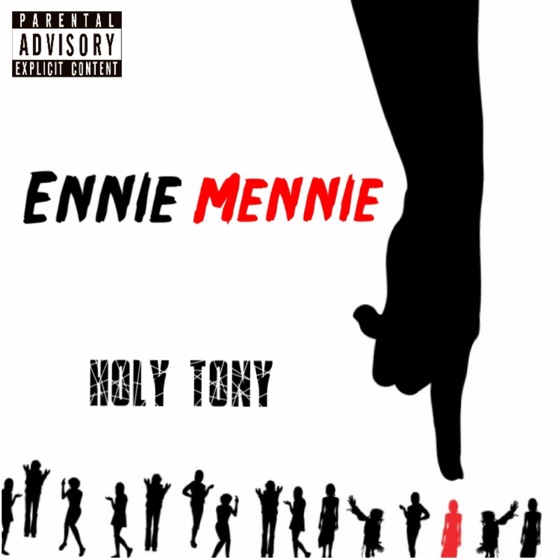 Cover artwork for Ennie Mennie (feat. Holy Tony)