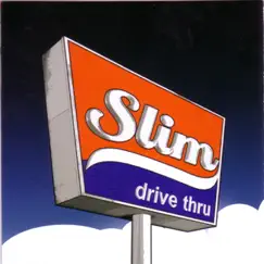 Drive Thru by Slim album reviews, ratings, credits