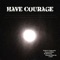 Have Courage - Single