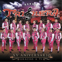 Banda Triguera - La Niña Más Linda