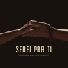 Serei pra Ti (feat. Ivete Sangalo) - Single