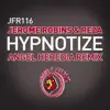 Stream & download Hypnotize (Angel Heredia Remix) - Single