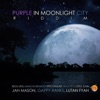 Purple in Moonlight City Riddim, 2017