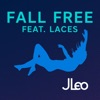 Fall Free (feat. Laces) - Single