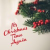 It's Christmas Time Again - Single