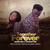 Together Forever (feat. Naomi Mac & Singnature) artwork