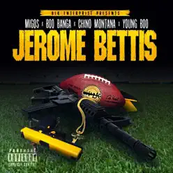 Jerome Bettis - Single - Migos Jerome Bettis - Single - Migos