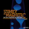 Funky Magnetic - EP album lyrics, reviews, download