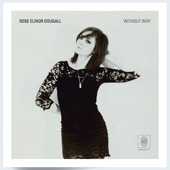 Rose Elinor Dougall - Come Away With Me