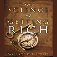 Wallace D. Wattles - The Science of Getting Rich (Unabridged) artwork