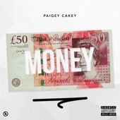 Paigey Cakey - Money