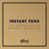 I Got My Mind Made Up - The Best of Instant Funk artwork