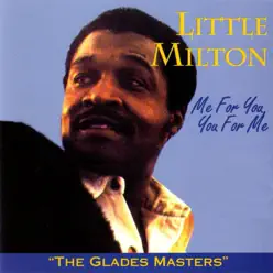 Me for You, You for Me - Little Milton Me for You, You for Me - Little Milton