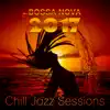 Bossa Nova 2017: Chill Jazz Sessions (Easy Listening Lounge Music for Relaxation) album lyrics, reviews, download