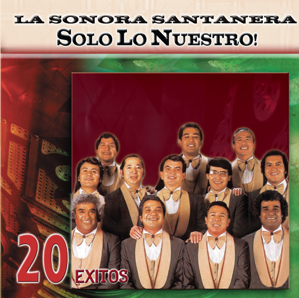 Download La Sonora Santanera - Solo Lo Nuestro - 20 Exitos (2007