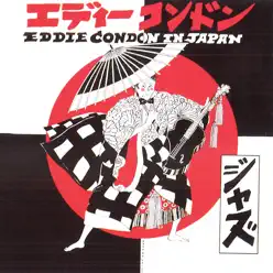 Eddie Condon In Japan - Eddie Condon