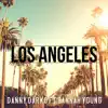 Los Angeles (feat. Hannah Young) - Single album lyrics, reviews, download