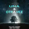 Una & Otra Vez - Single album lyrics, reviews, download