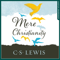 C. S. Lewis - Mere Christianity (Unabridged) artwork