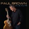 Sugar Fish (Feat. Greg Adams & Jessy J) - Paul Brown lyrics
