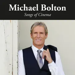 Songs of Cinema by Michael Bolton album reviews, ratings, credits