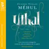 Stream & download Méhul: Uthal