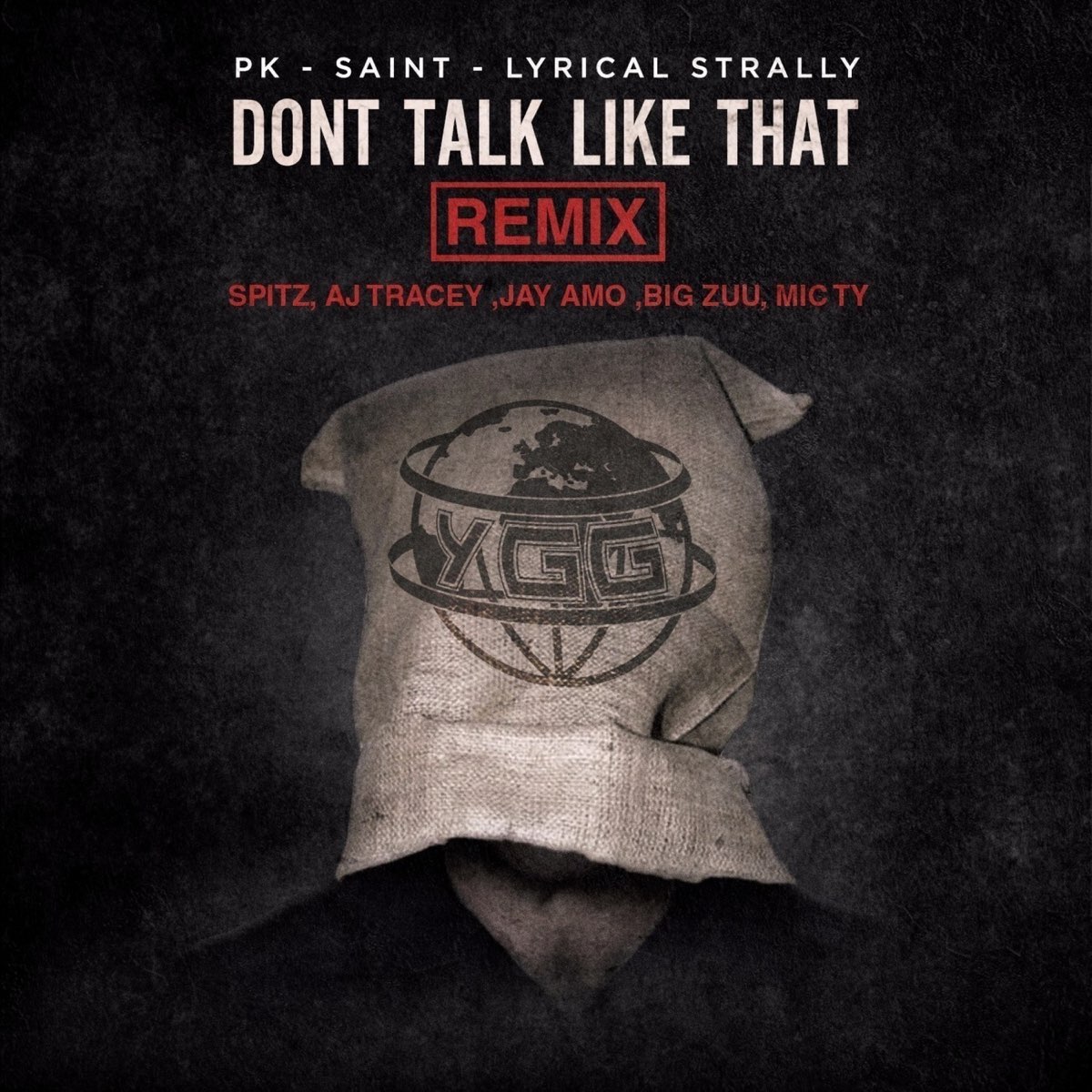 That remix. Don't talk to me like that.