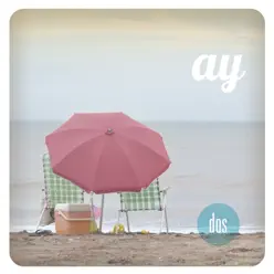 Dos - Ay? Dos - Ay?