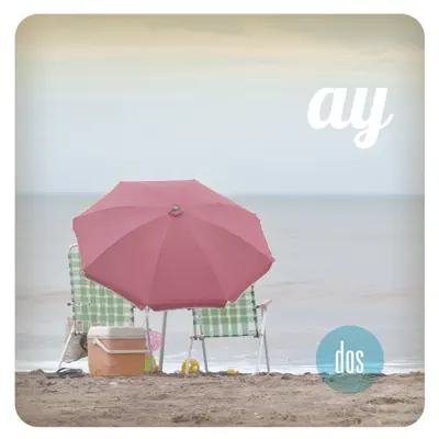 Dos - Ay?