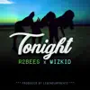 Tonight (feat. Wizkid) song lyrics