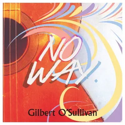 No Way (Remix) - Single - Gilbert O'sullivan