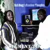 Reh Dogg's Random Thoughts (Segment 34) - Single album lyrics, reviews, download