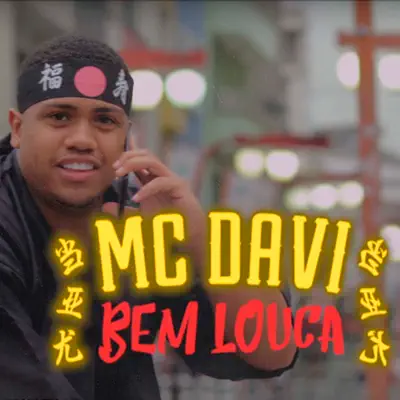 Bem Louca (feat. Perera DJ) - Single - MC Davi