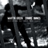 Crows' Bones, 2014