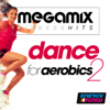 Megamix Fitness Hits Dance For Aerobics 02 - Various Artists