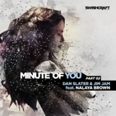 Minute of You (Ft. Nalaya Brown) [Wild Goats Nurotech Remix] artwork