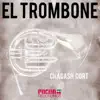 Stream & download El Trombone - Single