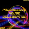 Progressive House Celebration