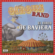 El Circo de Baviera - Circus Band