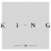My King - Connect Worship