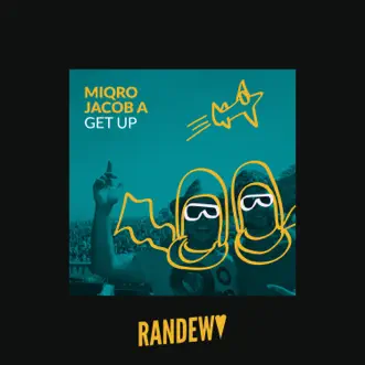 Get Up - EP by Miqro & Jacob A album reviews, ratings, credits