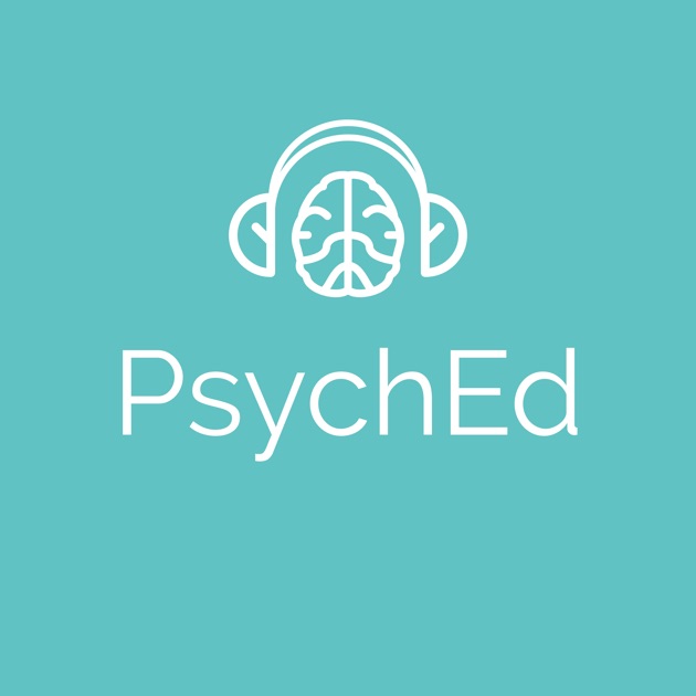 PsychEd educational psychiatry podcast by PsychEd on Apple Podcasts